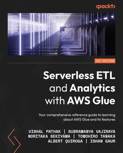 Serverless ETL and Analytics with AWS Glue