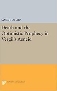 Death and the Optimistic Prophecy in Vergil's AENEID