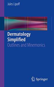 Dermatology Simplified Outlines and Mnemonics
