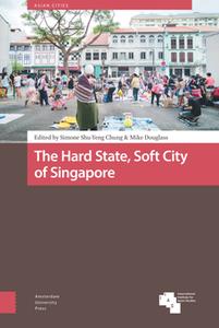 The Hard State, Soft City of Singapore