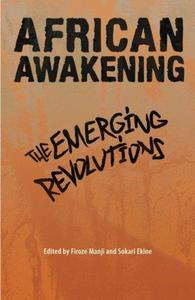 African Awakening The Emerging Revolutions