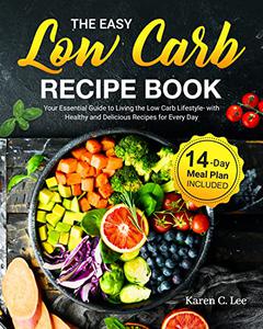 The Easy Low Carb Recipe Book