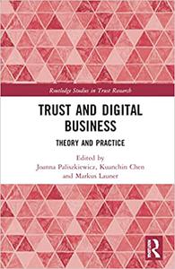 Trust and Digital Business Theory and Practice