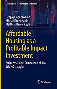 Affordable Housing as a Profitable Impact Investment An International Comparison of Real Estate Strategies