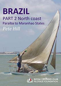 Brazil Cruising Guide Part 2 North Coast Paraiba to Maranhao States