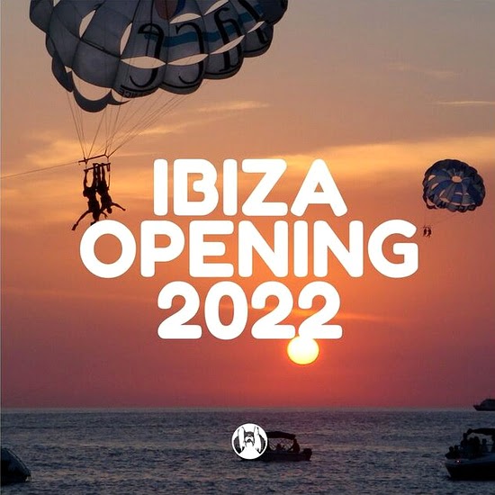 VA - Ibiza Opening 2022