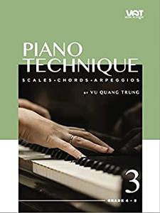 Piano Technique Book 3 Scales. Chords. Arpeggios for Grade 4 & 5