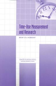 Time-Use Measurement and Research Report of a Workshop