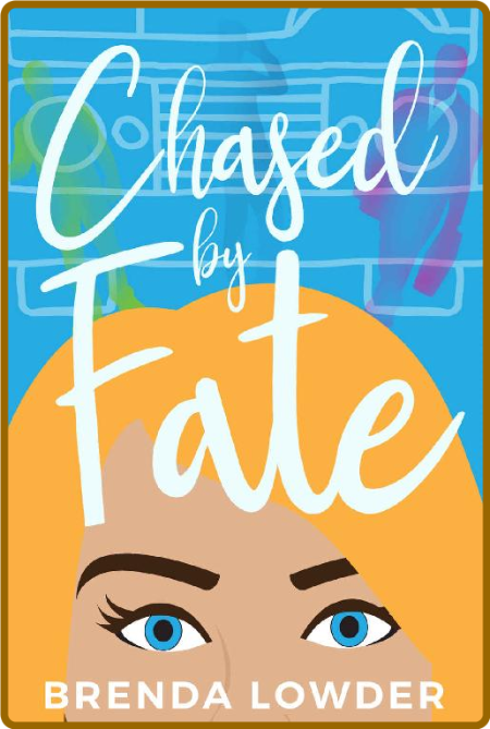 Chased by Fate - Brenda Lowder