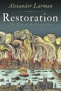Restoration The Year of the Great Fire