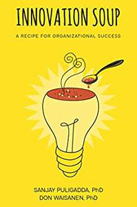 Innovation Soup A Recipe for Organizational Success