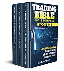 TRADING BIBLE FOR BEGINNERS 3 books in 1