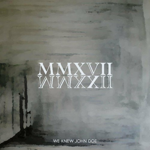 VA - We Knew John Doe, Mario Hann - MMXVII MMXXII (2022) (MP3)