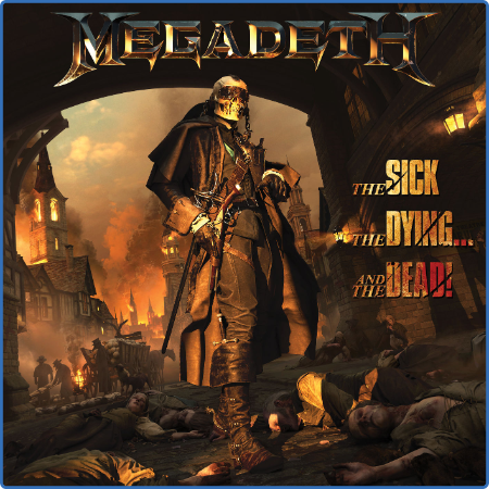 Megadeth - The Sick, The Dying. And The Dead! (2022)