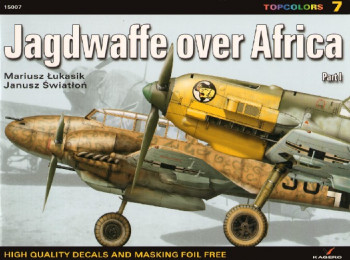 Jagdwaffe over Africa: Part I (Kagero Topcolors 15007)