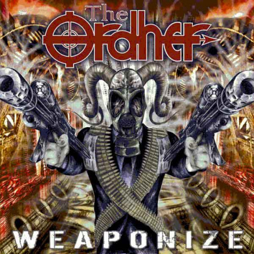 The Ordher - Weaponize (2007)
