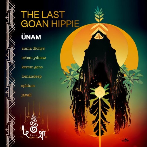 VA - UNAM - The Last Goan Hippie (2022) (MP3)