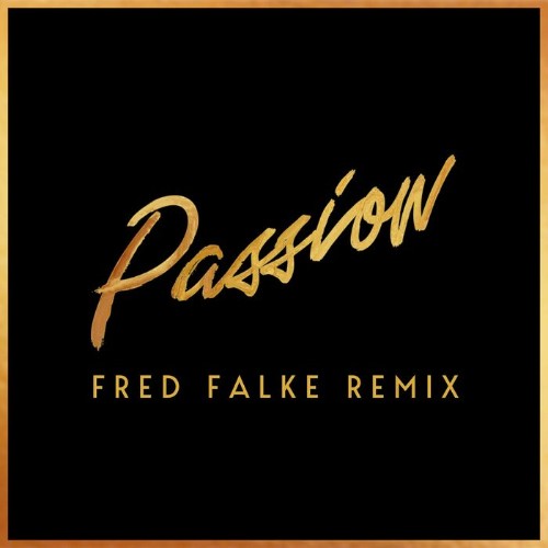 Roosevelt Feat. Nile Rodgers - Passion (Fred Falke Remix) (2022)
