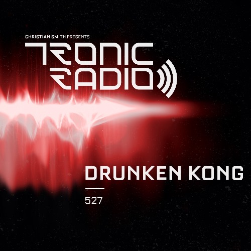 VA - Drunken Kong - Tronic Podcast 527 (2022-09-01) (MP3)