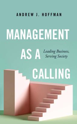 Management As a Calling : Leading Business, Serving Society (True PDF)