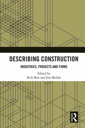 Describing Construction Industries, Projects and Firms