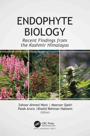 Endophyte Biology Recent Findings from the Kashmir Himalayas