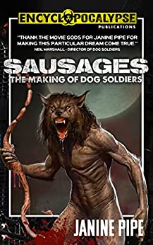 Sausages: The Making of Dog Soldiers
