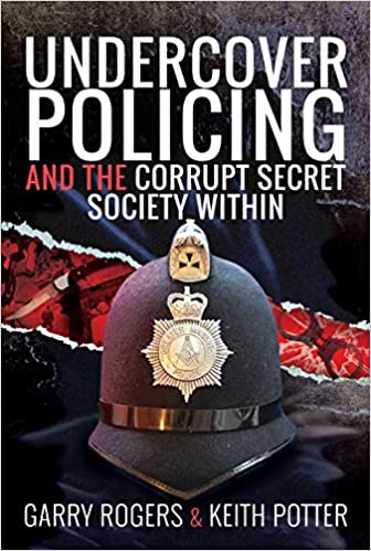 Undercover Policing and the Corrupt Secret Society Within (True PDF)
