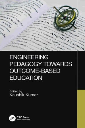 Engineering Pedagogy Towards Outcome Based Education