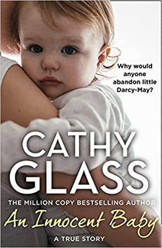 An Innocent Baby: Why would anyone abandon little Darcy May?