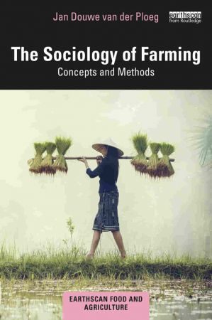 The Sociology of Farming Concepts and Methods