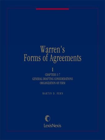 Warren's Forms of Agreements: Business Forms, Vol. I