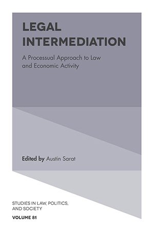 Legal Intermediation: A Processual Approach to Law and Economic Activity