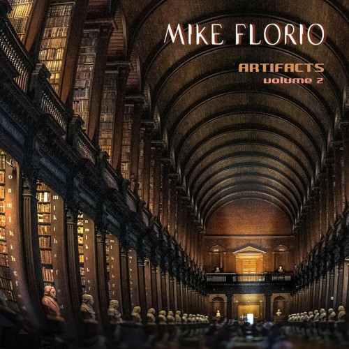 Mike Florio - Artifacts, Vol. 2 (2022)