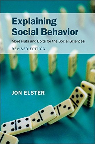 Explaining Social Behavior: More Nuts and Bolts for the Social Sciences, 2nd Edition (True EPUB)