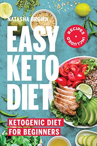 Easy Keto Diet: Ketogenic Diet for Beginners