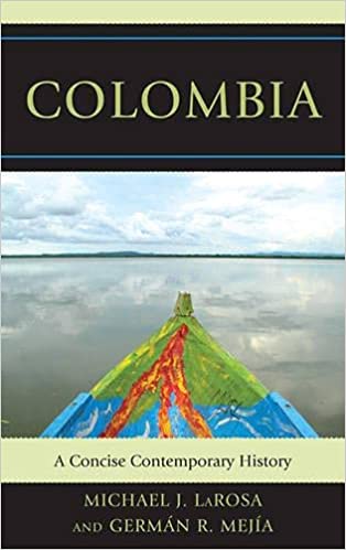 Colombia: A Concise Contemporary History