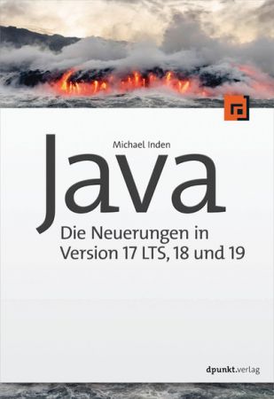 Java – die Neuerungen in Version 17 LTS, 18 und 19 (True EPUB, MOBI)