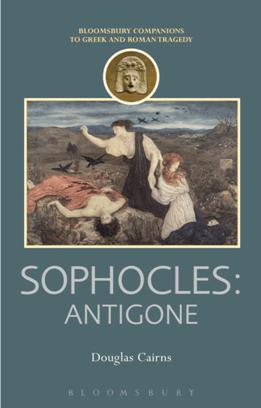 Sophocles : Antigone (Companions to Greek and Roman Tragedy)