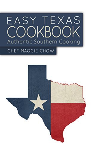 Easy Texas Cookbook: Authentic Southern Cooking
