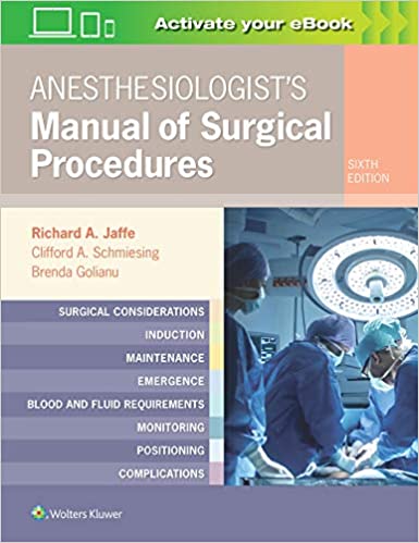 Anesthesiologist's Manual of Surgical Procedures 6th Edition