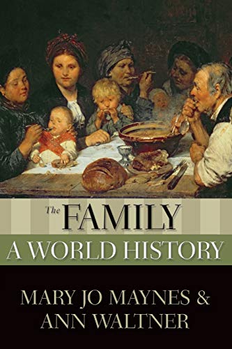 The Family: A World History (New Oxford World History) [EPUB]