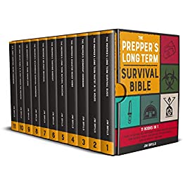 The Prepper's Long Term Survival Bible: 11 Books in 1