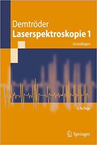 Laserspektroskopie 1: Grundlagen