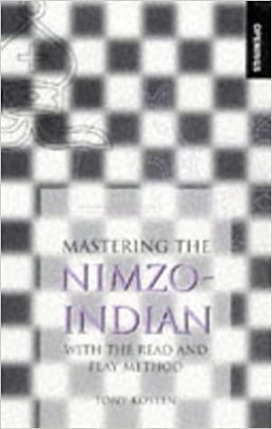 Mastering the Nimzo Indian: With the Read and Play Method