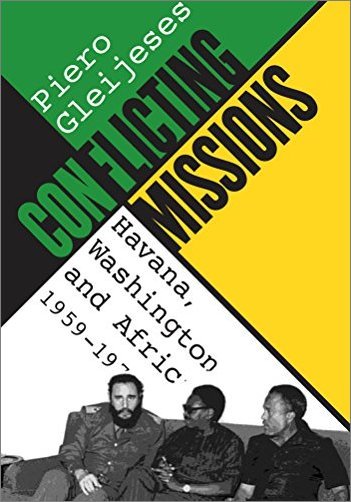 Conflicting Missions: Havana, Washington, and Africa, 1959 1976 (EPUB)