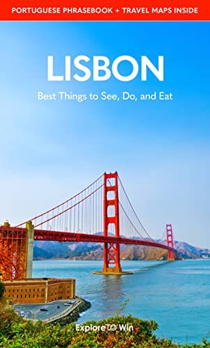 Lisbon Travel Guide 2022: Best Things to See, Do, and Eat!