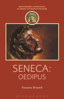 Seneca : Oedipus (Companions to Greek and Roman Tragedy)