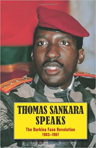 Thomas Sankara Speaks: The Burkina Faso Revolution, 1983 1987