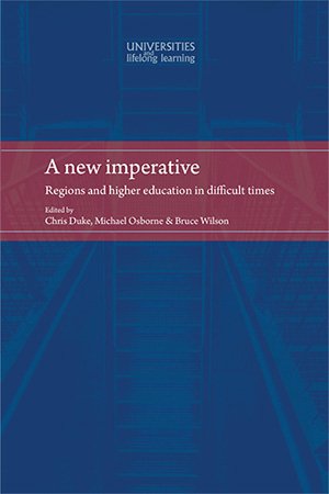 A New Imperative: Regions and higher education in difficult times